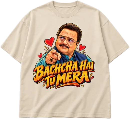 Bachcha Hai Tu Mera Oversized tee in Beige