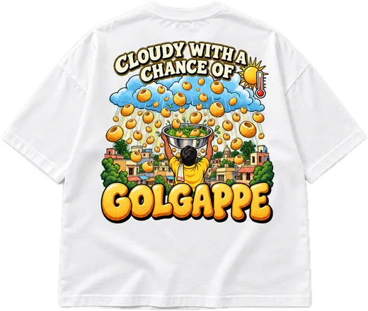 Cloudy With A Chance Of Golgappe Oversized tee in White