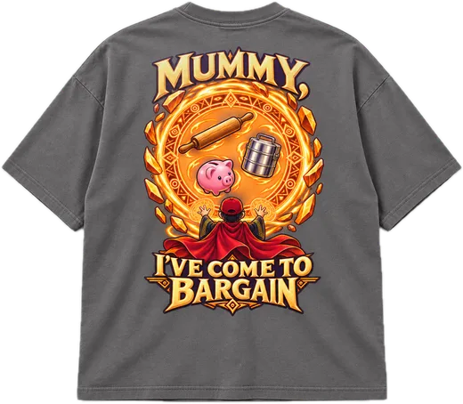Mummy, I've Come To Bargain Oversized tee in Smokey Grey
