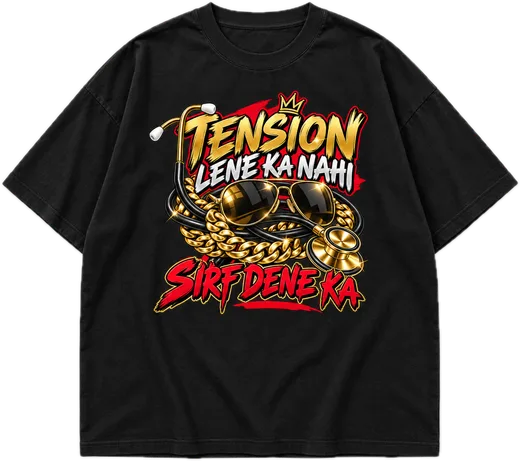 Tension Lene Ka Nahi Oversized tee in Black